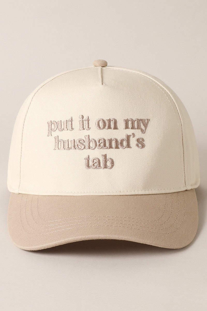 Put It On My Husband's Tab Beige Hat