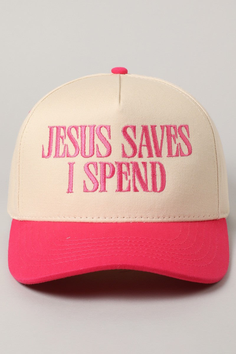 Jesus Saves I Spend Pink Embroidered Hat