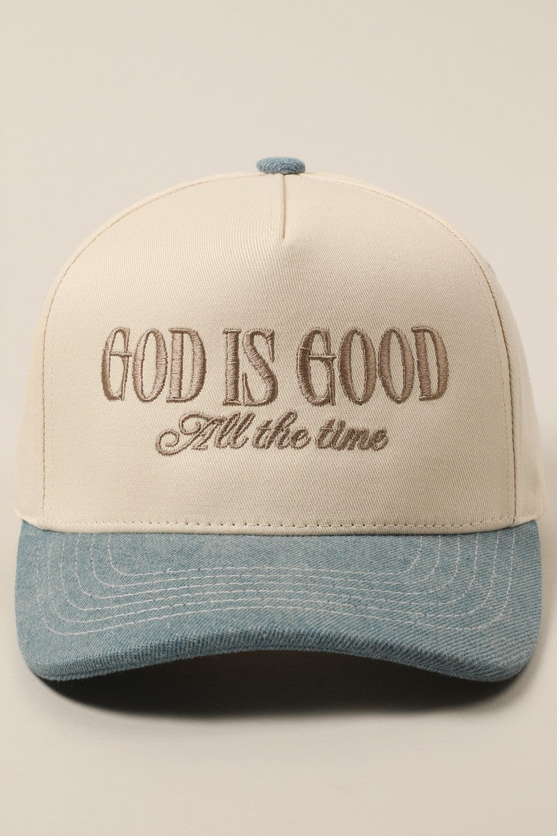 God Is Good All The Time Denim Embroidered Hat