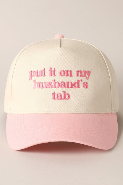 Put It On My Husband's Tab Pink Hat