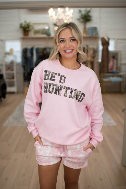 "He's Hunting" Pink Sweatshirt